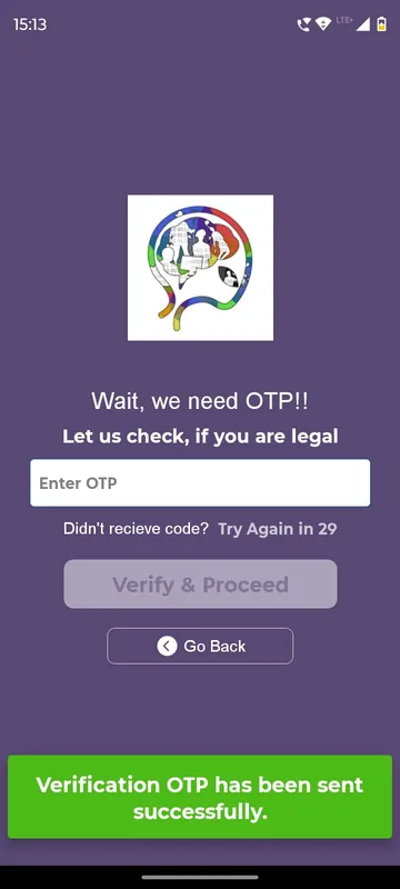 Enter OTP screen reading wait, we need OTP, with a Verify and Proceed button, a Go Back button, a resend timer and a green success toast